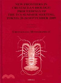 New Frontiers in Crustacean Biology ─ Proceedings of the TCS Summer Meeting, Tokyo, 20-24 September 2009