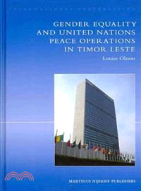 Gender Equality and United Nations Peace Operations in Timor Leste