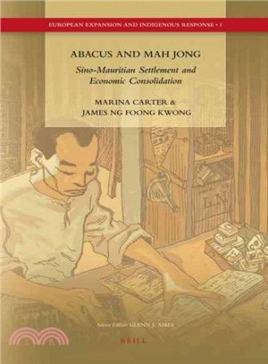 Abacus and Mah Jong ─ Sino-mauritian Settlement and Economic Consolidation