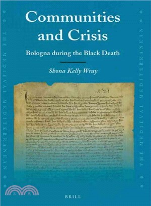 Communities and Crisis ─ Bologna During the Black Death