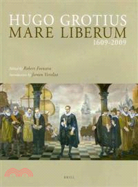 Hugo Grotius Mare Liberum 1609-2009