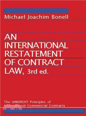 An International Restatement of Contract Law ― The Unidroit Principles of International Commercial Contracts