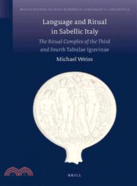 Language and Ritual in Sabellic Italy ─ The Ritual Complex of the Third and the Fourth Tabulae Iguvinae