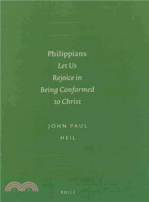 Philippians ― Let Us Rejoice in Being Conformed to Christ