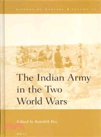 The Indian Army in the Two World Wars