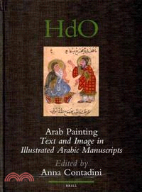 Arab Painting ─ Text and Image in Illustrated Arabic Manuscripts