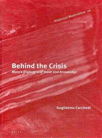 Behind the Crisis