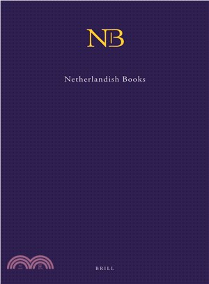 Netherlandish Books ─ Books Published in the Low Countries and Dutch Books Published Abroad Before 1601