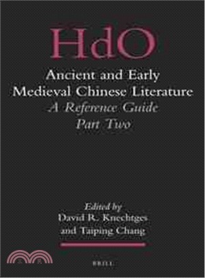 Ancient and Early Medieval Chinese Literature ─ A Reference Guide