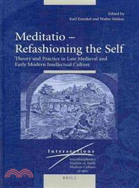 Meditatio - Refashioning the Self