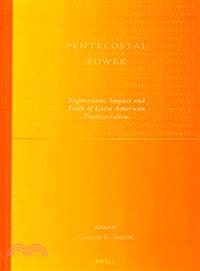 Pentecostal Power ─ Expressions, Impact and Faith of Latin American Pentecostalism