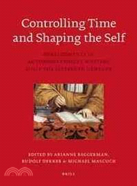 Controlling Time and Shaping the Self ─ Developments in Autobiographical Writing Since the Sixteenth Century