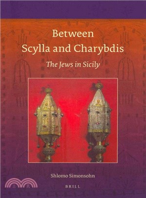 Between Scylla and Charybdis ─ The Jews in Sicily
