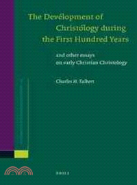 The Development of Christology During the First Hundred Years