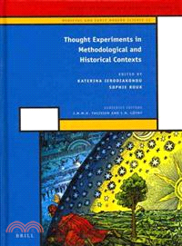 Thought Experiments in Methodological and Historical Contexts