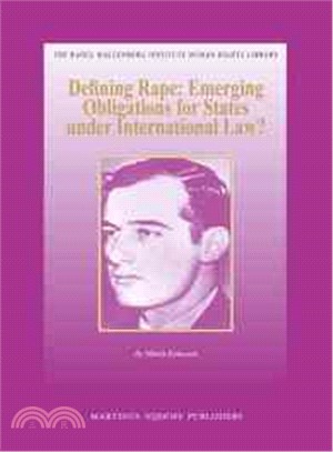 Defining Rape ─ Emerging Obligations for States Under International Law?