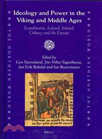 Ideology and Power in the Viking and Middle Ages