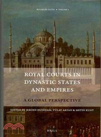 Royal Courts in Dynastic States and Empires