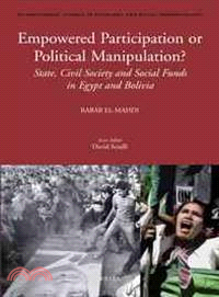 Empowered Participation or Political Manipulation? ─ State, Civil Society and Social Funds in Egypt and Bolivia