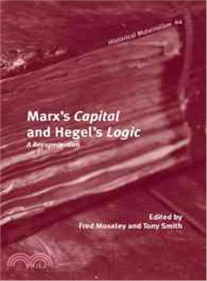 Marx's "Capital" and Hegel's "Logic" ― A Reexamination