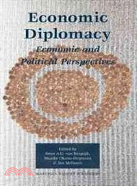 Economic Diplomacy ─ Economic and Political Perspectives