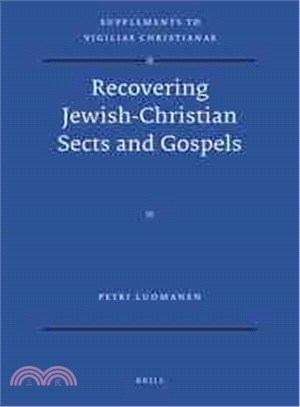 Recovering Jewish-Christian Sects and Gospels