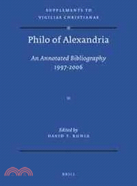 Philo of Alexandria—An Annotated Bibliography 1997-2006 with Addenda for 1987-1996