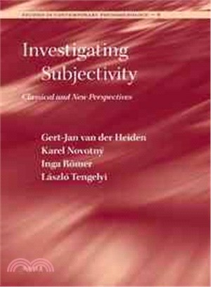 Investigating Subjectivity ─ Classical and New Perspectives