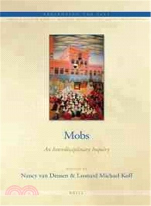 Mobs ─ An Interdisciplinary Inquiry