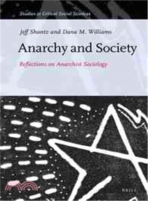 Anarchy & Society ― Reflections on Anarchist Sociology
