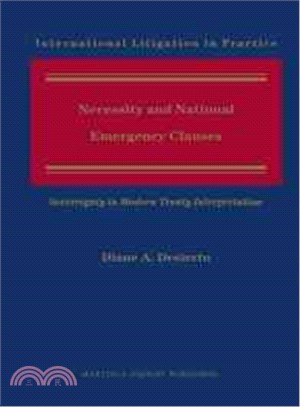 Necessity and National Emergency Clauses ─ Sovereignty in Modern Treaty Interpretation