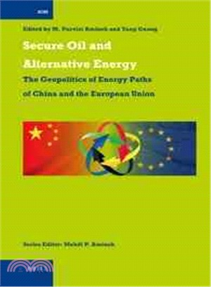 Secure Oil and Alternative Energy—The Geopolitics of Energy Paths of China and the European Union