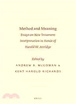Method and Meaning—Essays on New Testament Interpretation in Honor of Harold W. Attridge