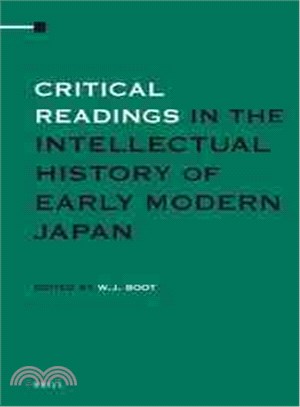 Critical Readings in the Intellectual History of Early Modern Japan