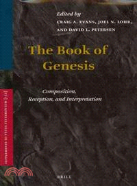 The Book of Genesis ─ Composition, Reception, and Interpretation