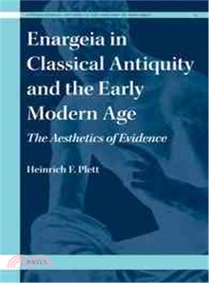 Enargeia in Classical Antiquity and the Early Modern Age—The Aesthetics of Evidence