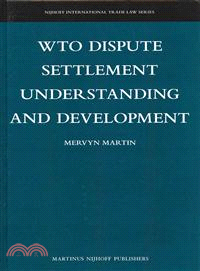 Wto Dispute Settlement Understanding and Development