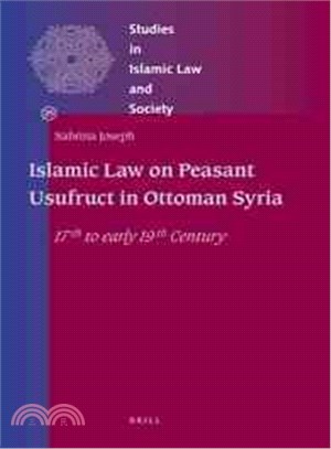 Islamic Law on Peasant Usufruct in Ottoman Syria ─ 17th to Early 19th Century