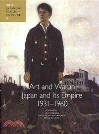 Art and War in Japan and Its Empire ─ 1931-1960