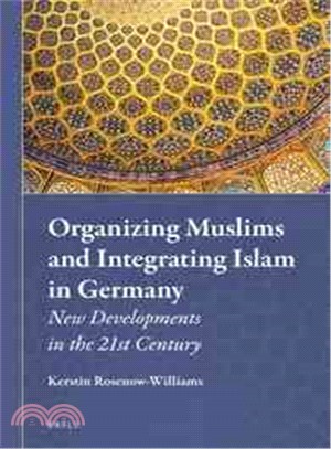 Organizing Muslims and Integrating Islam in Germany ─ New Developments in the 21st Century