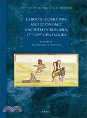 Labour, Coercion, and Economic Growth in Eurasia, 17th-20th Centuries