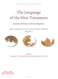 The Language of the New Testament — Context, History, and Development