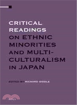 Critical Readings on Ethnic Minorities and Multiculturalism in Japan