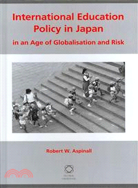 International Education Policy in Japan in an Age of Globalisation and Risk