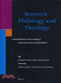 Between Philology and Theology ─ Contributions to the Study of Ancient Jewish Interpretation