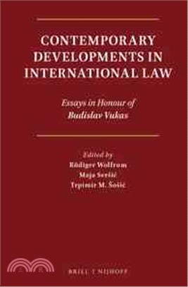 Contemporary Developments in International Law ─ Essays in Honour of Budislav Vukas