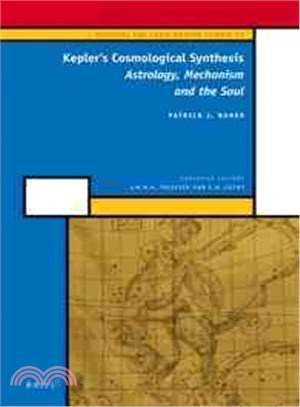 Kepler's Cosmological Synthesis ─ Astrology, Mechanism and the Soul