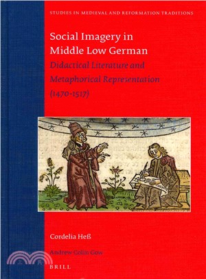 Social Imagery in Middle Low German ─ Didactical Literature and Metaphorical Representation (1470-1517)
