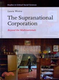 The Supranational Corporation ― Beyond the Multinationals