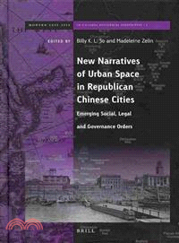 New Narratives of Uban Space in Republican Chinese Cities ─ Emerging Social, Legal and Governance Orders